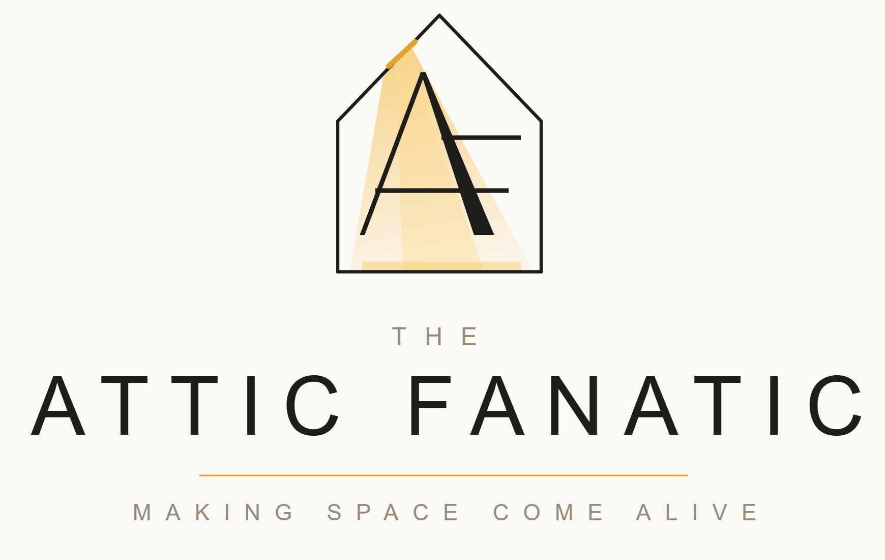 The Attic Fanatic. Making space come alive.